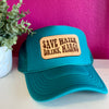 Save Water Drink Margs Teal Trucker Hat