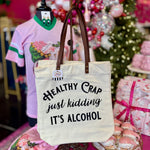 Healthy Crap Tote Bag