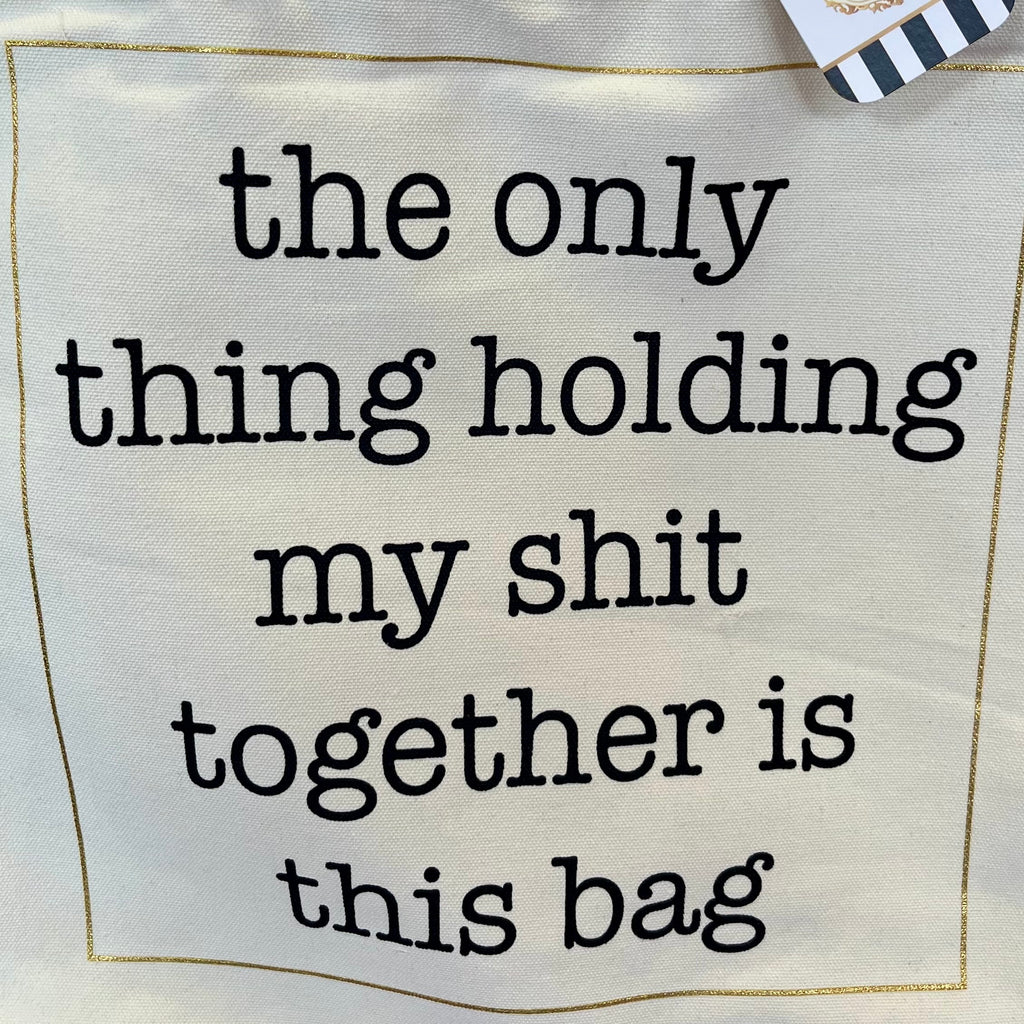 Shit Together Tote Bag