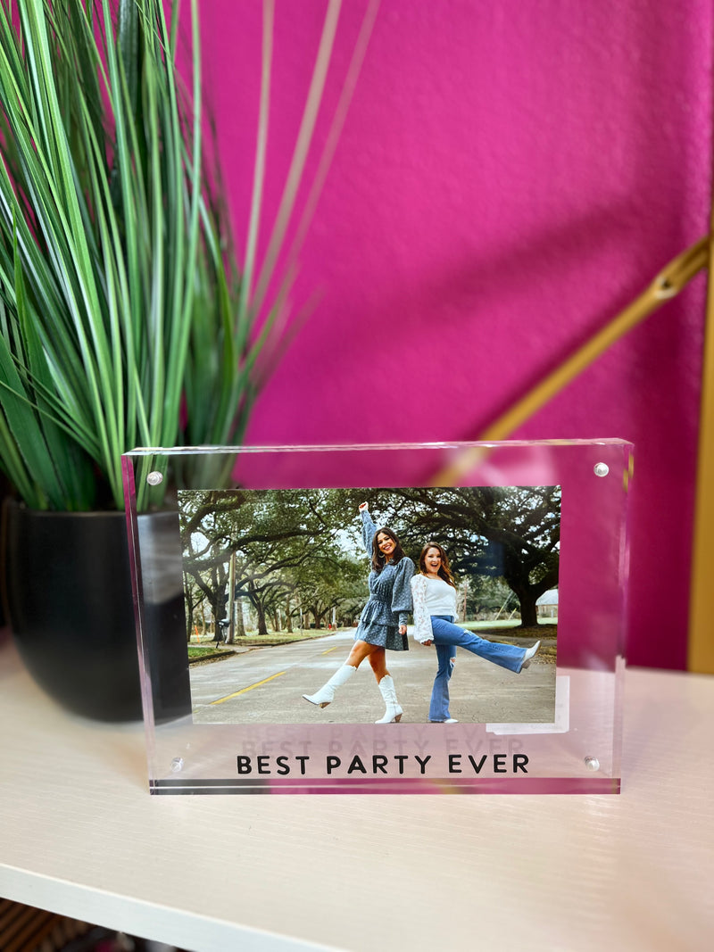 Best Party Every Acyrlic Frame