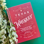 Texas Whiskey Book